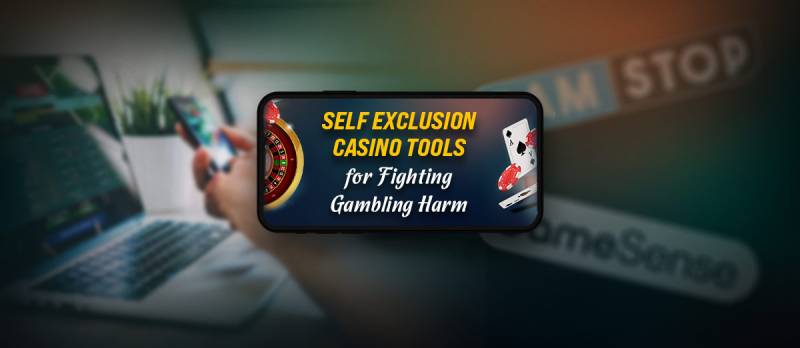 Chơi Có Trách Nhiệm 4 Chính sách tự loại trừ (Self-Exclusion)